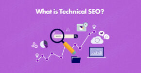 Technical SEO : # 1 Beginner’s Guide to Mastering